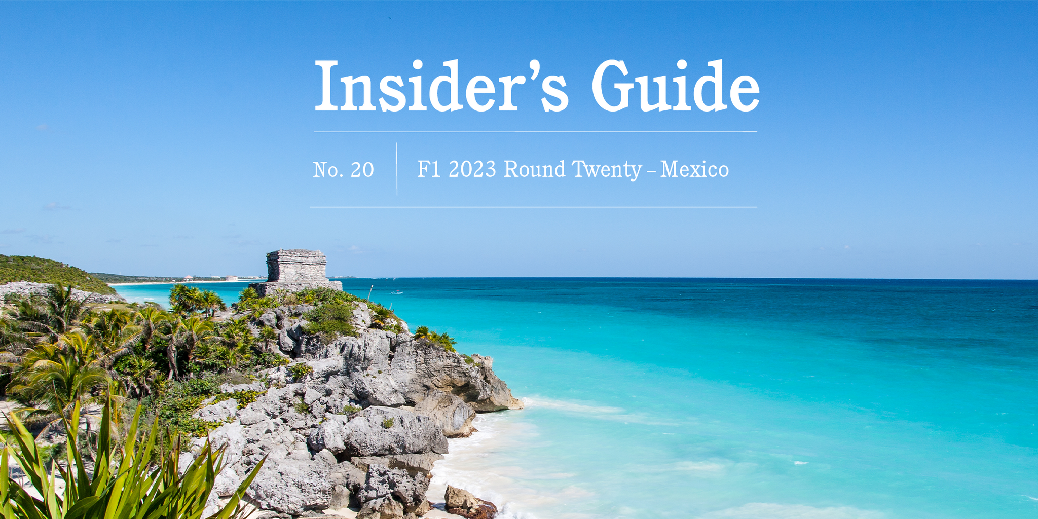 F1 2023 Insider’s Guide No. 20 – Mexico