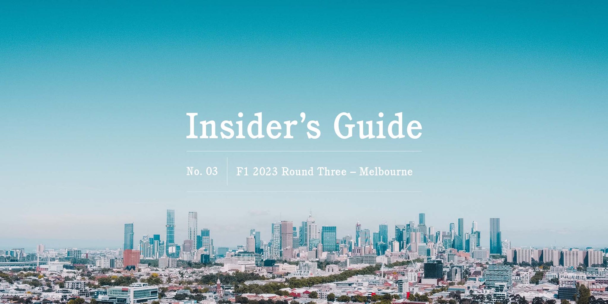 F1 2023 Insider's Guide No. 03 – Melbourne