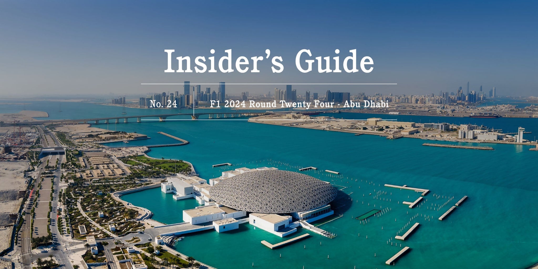 F1 2024 Insider's Guide No. 24 – Abu Dhabi