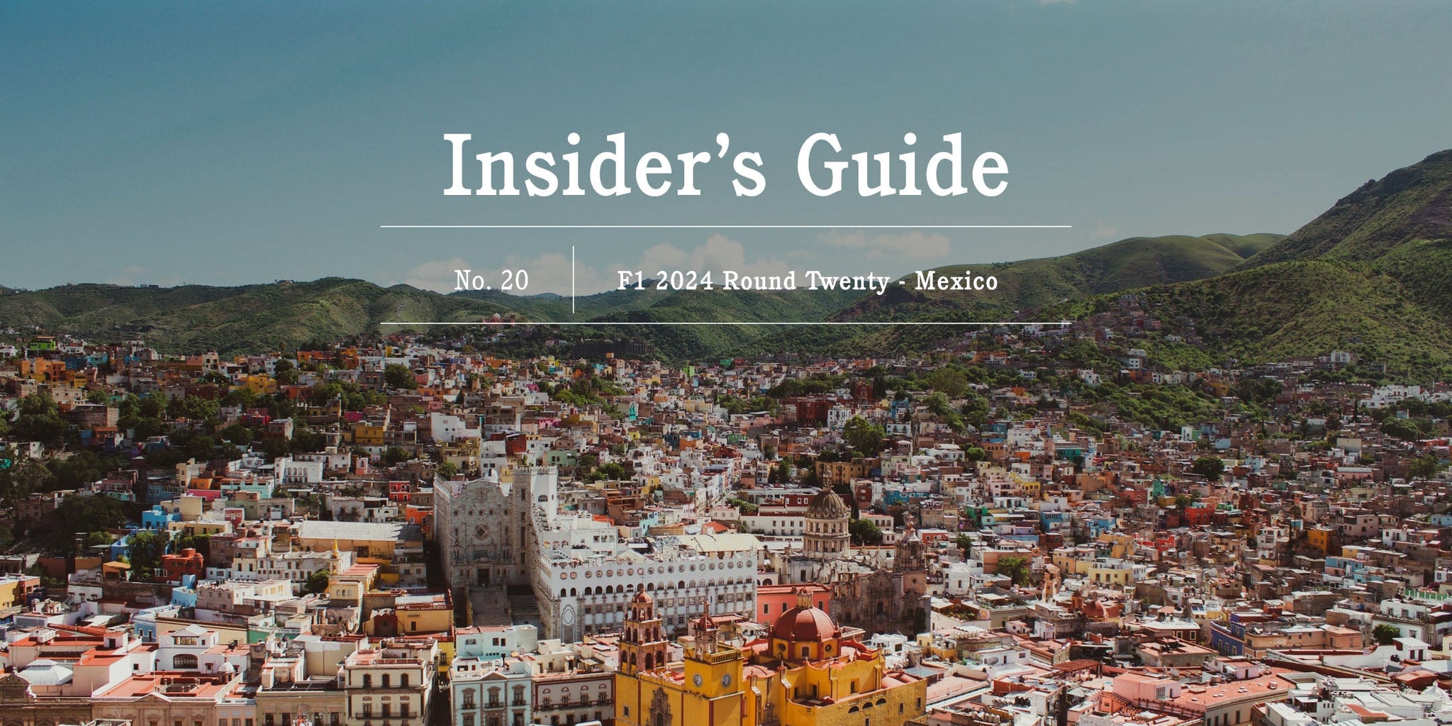 F1 2024 Insider's Guide No. 20 – Mexico