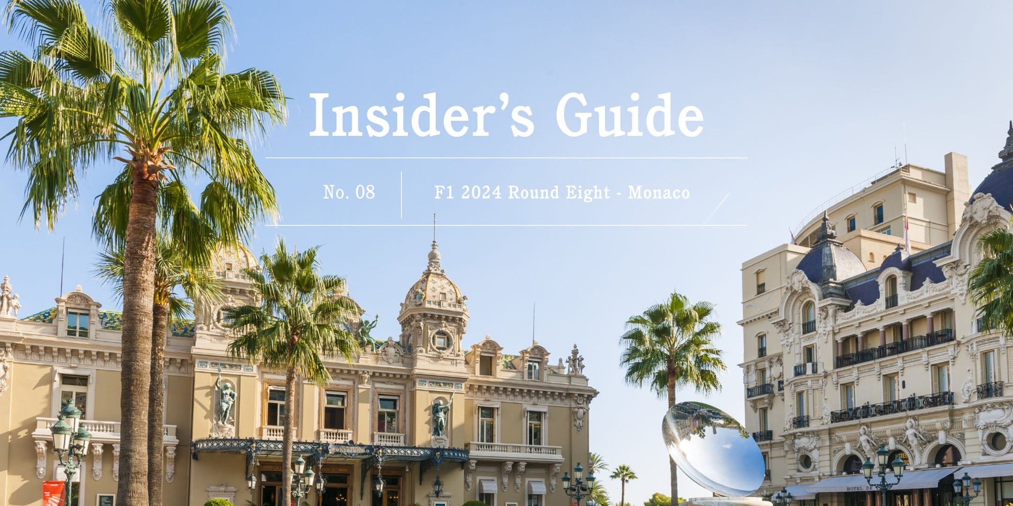 F1 2024 Insider's Guide No. 08 – Monaco